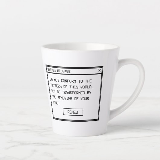 Römer 12:2 Schwarz-Weiß-Computer-Warnfenster Milchtasse (Rechts)