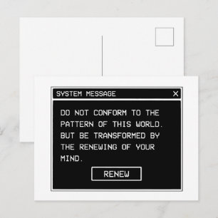 Römer 12:2 Schwarz-Weiß-Computer-Warnfenster Postkarte