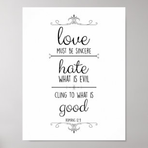 Römer 12:9 Liebe muss aufrichtiges christliches Pl Poster