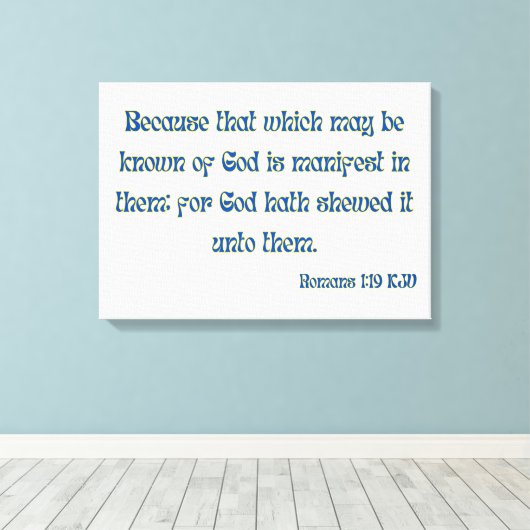 Römer 1:19 Bibelverse KJV Mauer Kunst Leinwanddruck (Insitu (Holzboden))