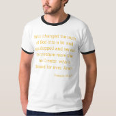 Römer 1:25 Bibelverse Zitat KJV Mens Ringer T-Shirt (Vorderseite)