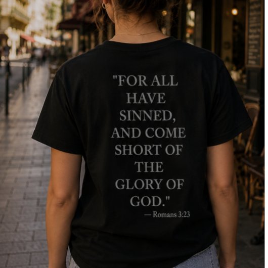 Römer 3:23 Bibelvers-T-Shirt T-Shirt