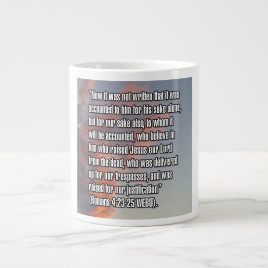 Römer 4:23-25 WEBU Mug Jumbo-Tasse (Vorderseite)