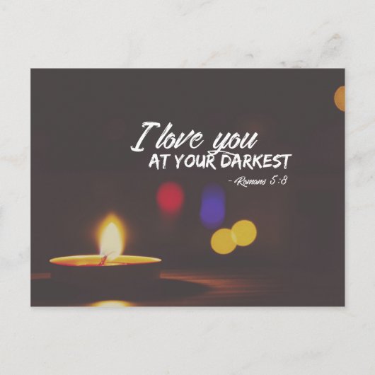 Römer 5:8 - Liebe am dunkelsten Postkarte (Vorderseite)