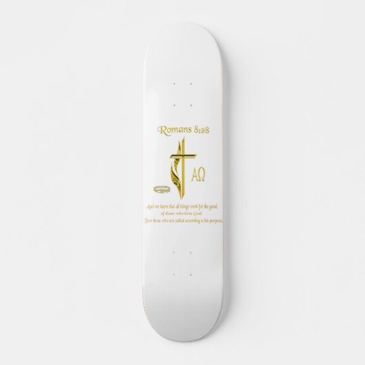 Römer 8:28 Christliche Geschenke Skateboard (Vorne)