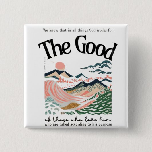 Römer 8:28 Kunstwerk Button (Vorderseite)