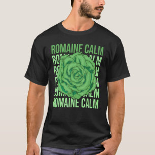 Römersalat Ruhe Salat Gemüse Wortspiel Gartenarbei T-Shirt