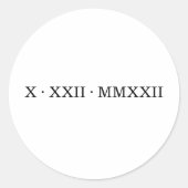 Römische Datumsanzeige Runder Aufkleber (Vorderseite)