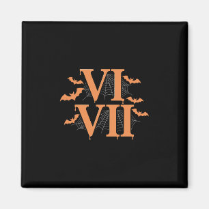 Römische Zahlen Vi Vii 67 Meme Gen Alpha Halloween Magnet