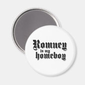 ROMNEY IST MEIN HOMEBOY MAGNET (Vorderseite/Rückseite)