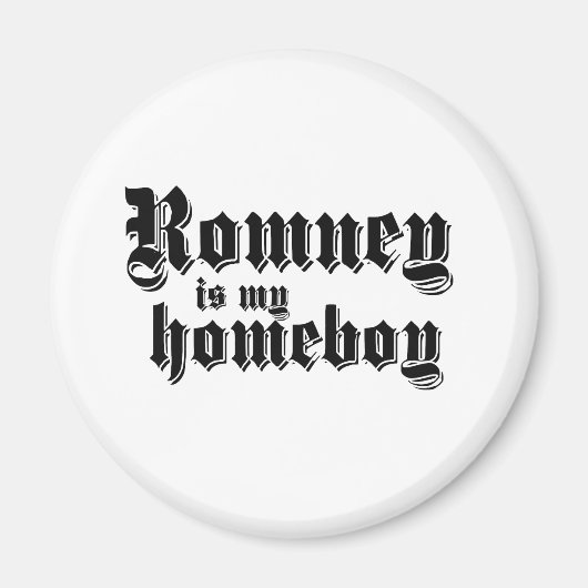 ROMNEY IST MEIN HOMEBOY MAGNET (Vorne)