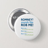 Romney klingt wie Rob mich! AntiRomney politisch Button (Vorne & Hinten)