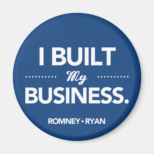 Romney Ryan I Built My Business (Blue) Magnet (Vorne)
