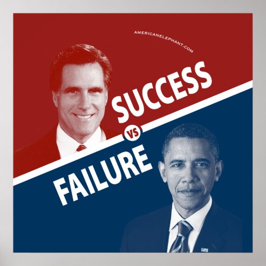 Romney Vs. Obama - Success Vs. Failure Poster (Vorne)