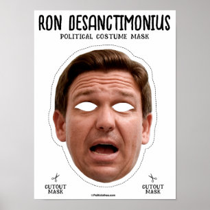 Ron Desanctimony Costume Mask Poster