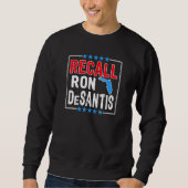 Ron Desantis Anti-Florida-Gouverneur Ron Desa Sweatshirt (Vorderseite)