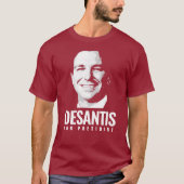 Ron Desantis für den Präsidenten T-Shirt (Vorderseite)