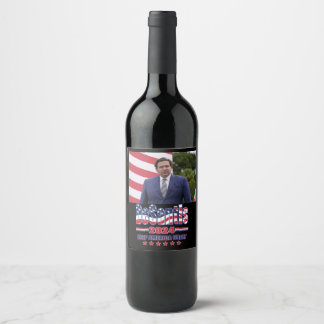 Ron DeSantis für Präsident 2024 Weinetikett