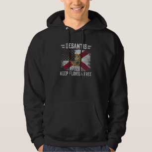 Ron DeSantis Keep Florida Free Florida Gouverneur  Hoodie