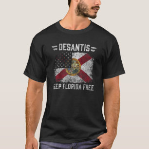 Ron DeSantis Keep Florida Free Florida Gouverneur T-Shirt