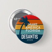 Ron DeSantis Präsident 2024 - Amerika in Florida Button (Vorne & Hinten)