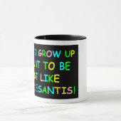 Ron Desantis, wenn ich groß bin! Tasse (Zentrum)