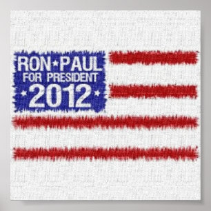 Ron Paul 2012 Campaign Poster