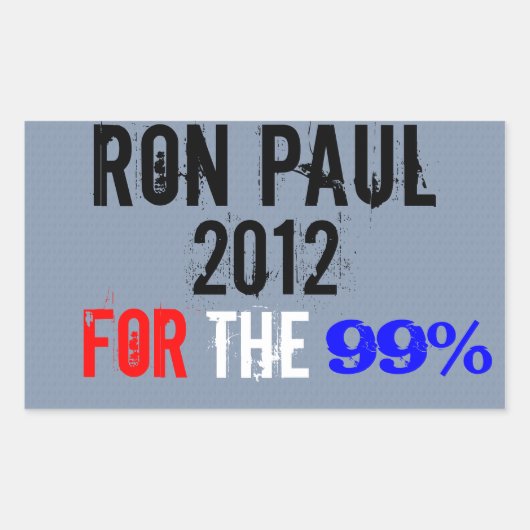 Ron Paul 2012, für die 99% Rechteckiger Aufkleber (Vorderseite)