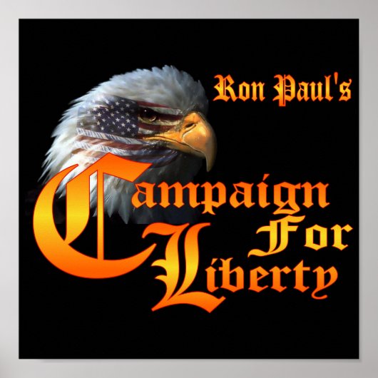 Ron Paul Campaign for Liberty Eagle EYE Poster (Vorne)