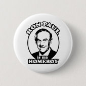 Ron Paul ist mein Homeboy Button (Vorderseite)
