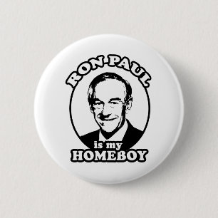 Ron Paul ist mein Homeboy Button