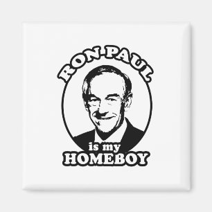 Ron Paul ist mein Homeboy Magnet