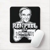 Ron Paul ist mein Homeboy Mousepad (Mit Mouse)