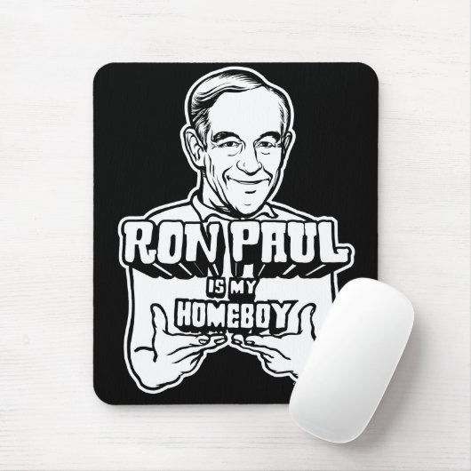 Ron Paul ist mein Homeboy Mousepad (Mit Mouse)