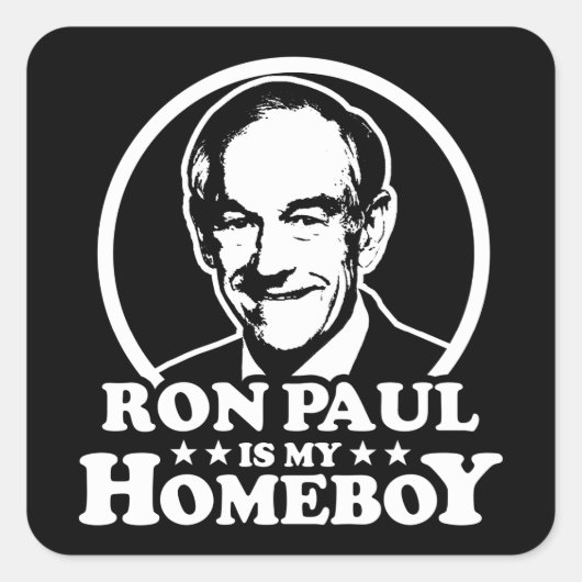 Ron Paul ist mein Homeboy Quadratischer Aufkleber (Vorderseite)