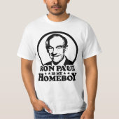 Ron Paul ist mein Homeboy T-Shirt (Vorderseite)