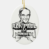 Ron Paul ist meine Homeboy-Verzierung Keramikornament (Hinten)