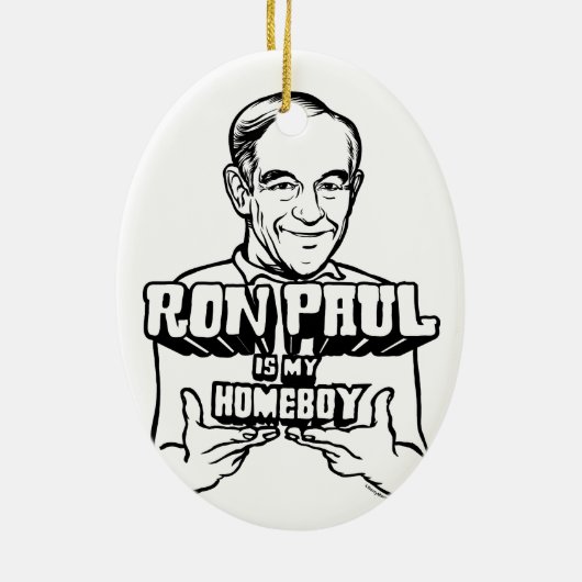 Ron Paul ist meine Homeboy-Verzierung Keramikornament (Hinten)
