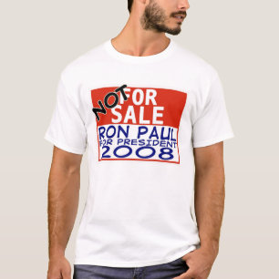 Ron Paul ist NICHT für Verkauf T-Shirt
