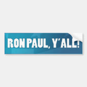 Ron Paul, Yall! Autoaufkleber (Vorne)