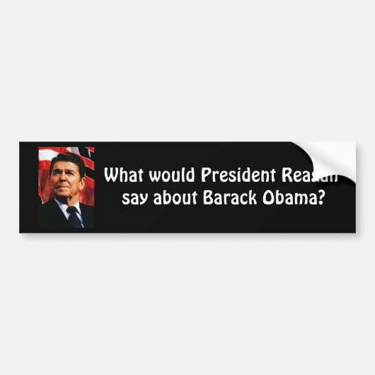 Ronald Reagan, was Präsident Reagan… sagen würde Autoaufkleber (Vorne)