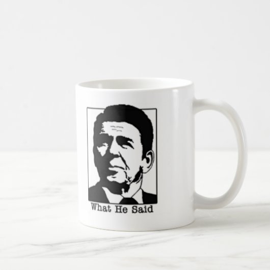 Ronald Regan - was er Kaffee-Tasse sagte Kaffeetasse (Rechts)