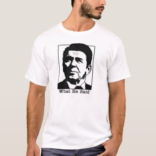 Ronald Regan - was er T-Shirt sagte