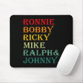 Ronnie Bobby Ricky Mike Ralph Und Johnny  Mousepad (Mit Mouse)