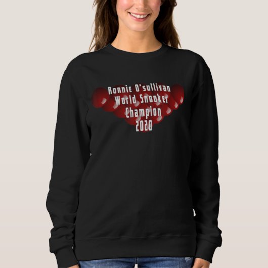 Ronnie Osullivan Rocket 2020 World Snooker Champio Sweatshirt (Vorderseite)