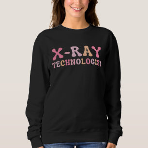 Röntgenassistent Radiologietechniker 3 Sweatshirt