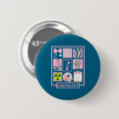 Röntgenstrahl-Rad-Tech-Radiologie-Gesundheitsverso Button (Vorne & Hinten)