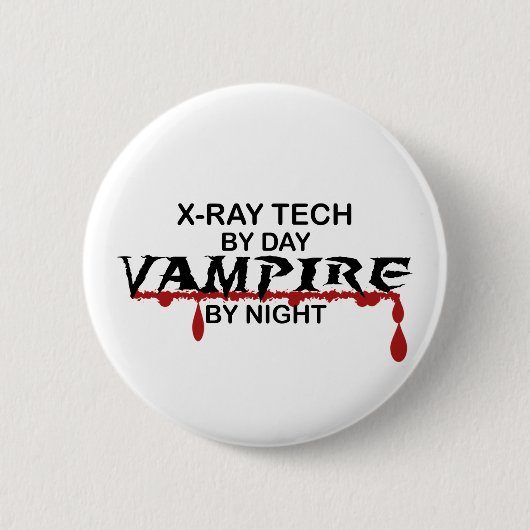 Röntgenstrahl-Technologie-Vampir bis zum Nacht Button (Vorderseite)