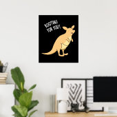 Roo-Ting für Sie Funny Kangaroo Pun Dark BG Poster (Heimbüro)