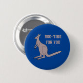 Roo-ting für Sie Niedlich Aussie Funny Kangaroo Pu Button (Vorne & Hinten)